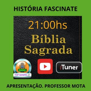 História Fascinante&Rádio Top Gospel.