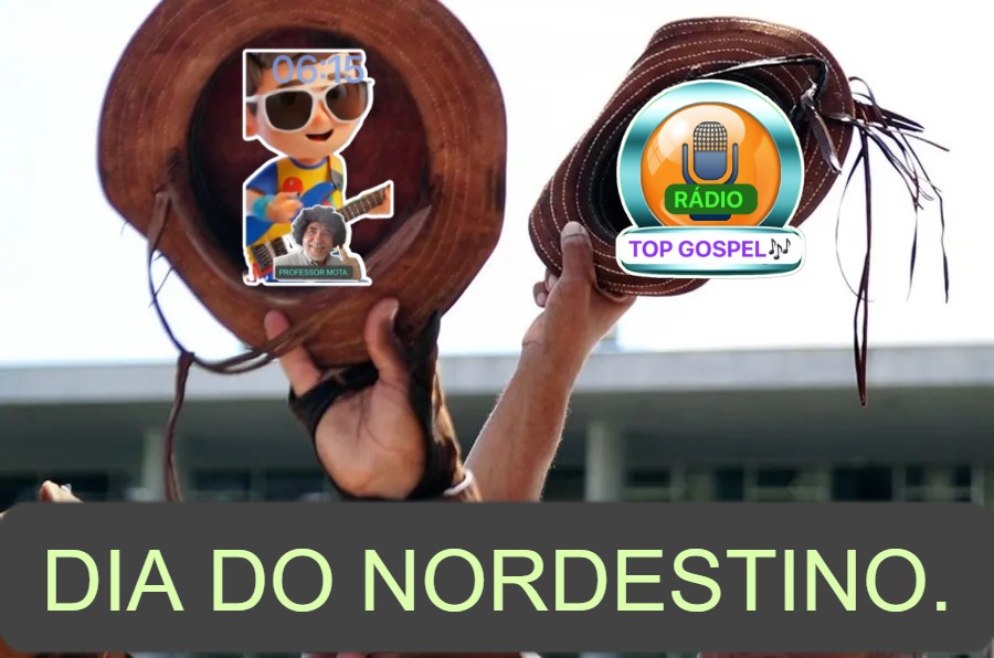 Oxente menino @ Dia do Nordestino hoje nun sabe.Risos. Site Top Gospel na Trilha da Notícia.